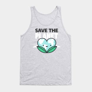 save the planet Tank Top